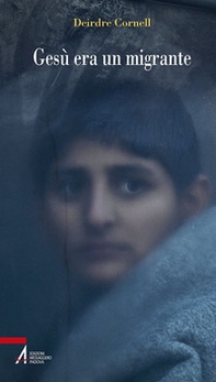 Gesù era un migrante - Librerie.coop