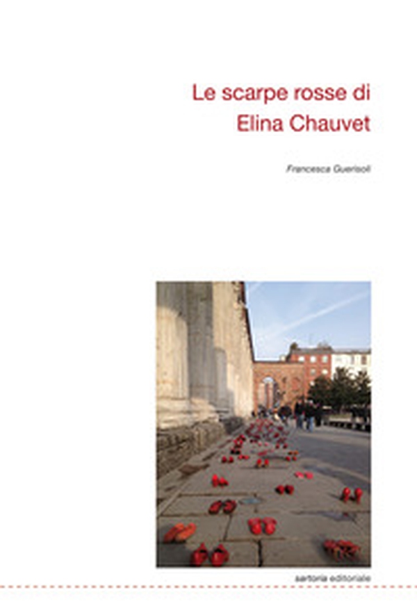 Le scarpe rosse di Elina Chauvet - Librerie.coop Le scarpe rosse di Elina Chauvet - Librerie.coop