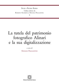 La tutela del patrimonio fotografico Alinari e la sua digitalizzazione - Librerie.coop