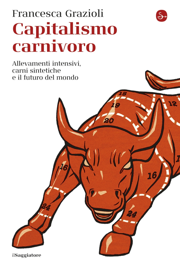 Capitalismo carnivoro - Librerie.coop Capitalismo carnivoro - Librerie.coop