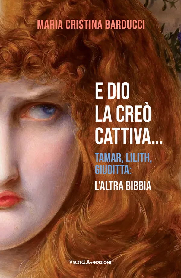 E Dio la creò cattiva… - Librerie.coop E Dio la creò cattiva… - Librerie.coop