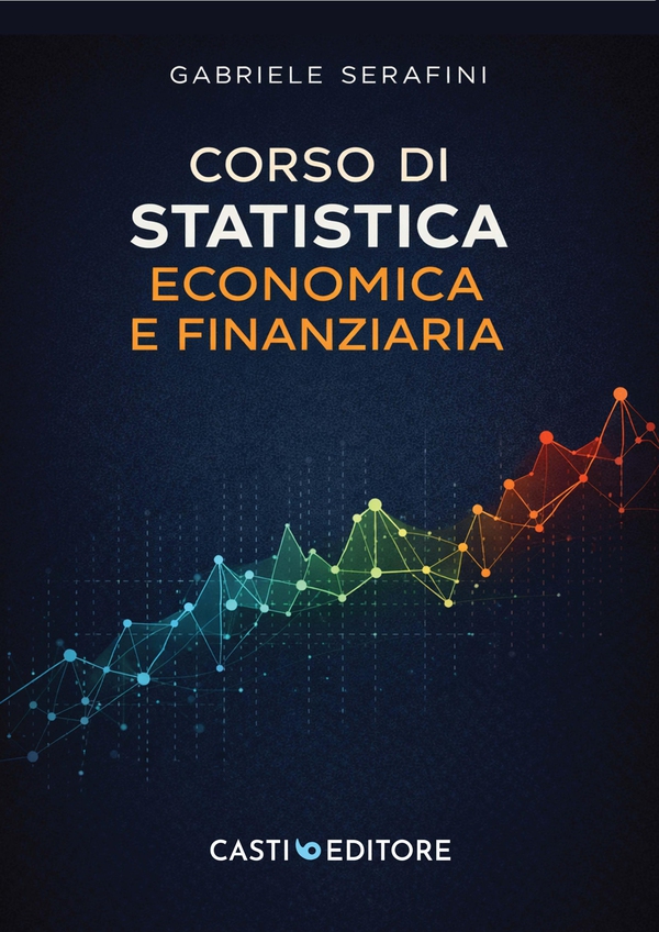 Corso di Statistica Economica e Finanziaria - Librerie.coop