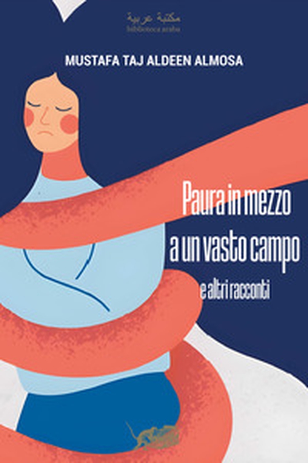 Paura in mezzo a un vasto campo e altri racconti - Librerie.coop Paura in mezzo a un vasto campo e altri racconti - Librerie.coop