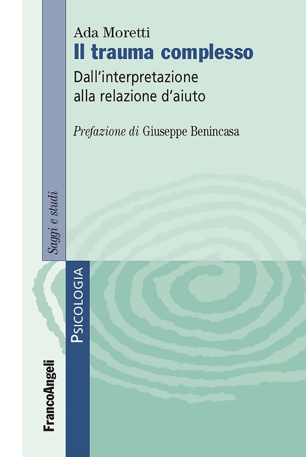 Il trauma complesso - Librerie.coop Il trauma complesso - Librerie.coop