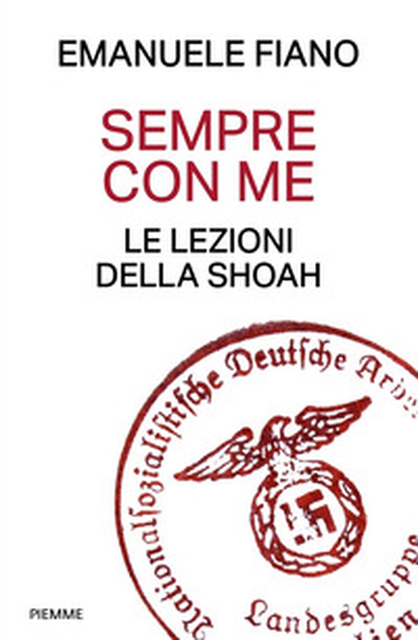 Sempre con me. Le lezioni della Shoah - Librerie.coop Sempre con me. Le lezioni della Shoah - Librerie.coop