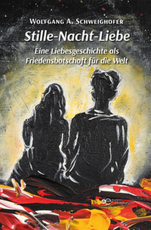 Stille-Nacht-Liebe. Eine Liebesgeschichte als Friedensbotschaft für die Welt - Librerie.coop Stille-Nacht-Liebe. Eine Liebesgeschichte als Friedensbotschaft für die Welt - Librerie.coop