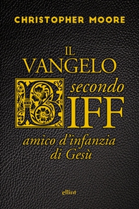 Il vangelo secondo Biff - Librerie.coop Il vangelo secondo Biff - Librerie.coop