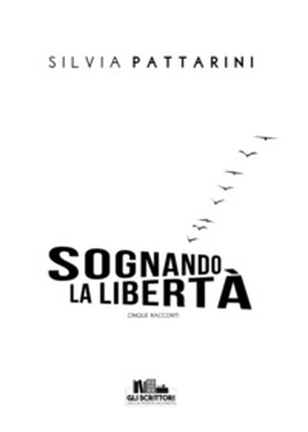 Sognando la libertà - Librerie.coop Sognando la libertà - Librerie.coop
