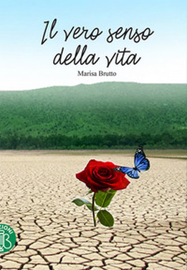 Il vero senso della vita - Librerie.coop Il vero senso della vita - Librerie.coop