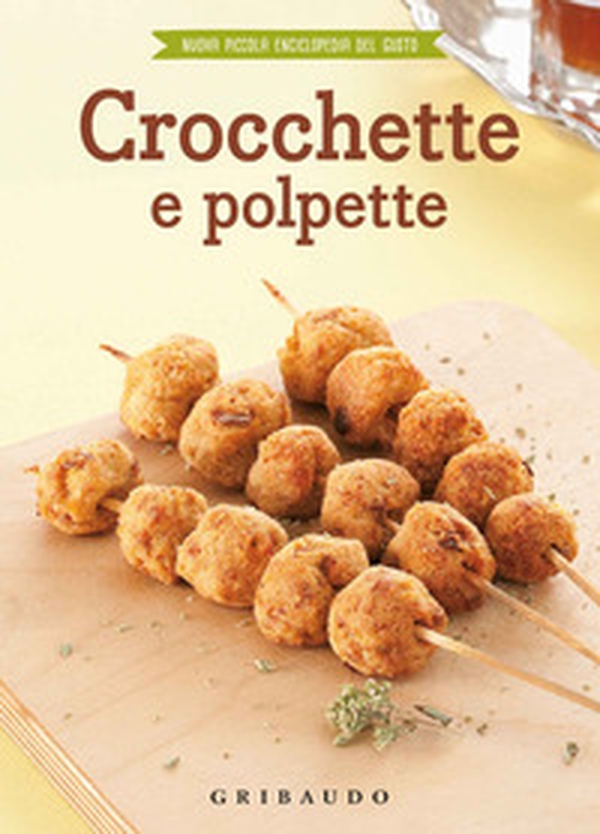 Crocchette e polpette - Librerie.coop Crocchette e polpette - Librerie.coop
