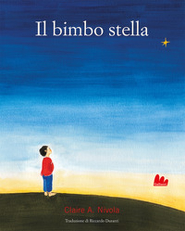 Il bimbo stella - Librerie.coop Il bimbo stella - Librerie.coop
