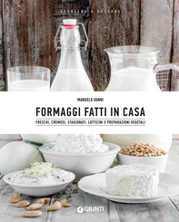 Formaggi fatti in casa - Librerie.coop