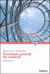 Tecnologie generali dei materiali - Librerie.coop