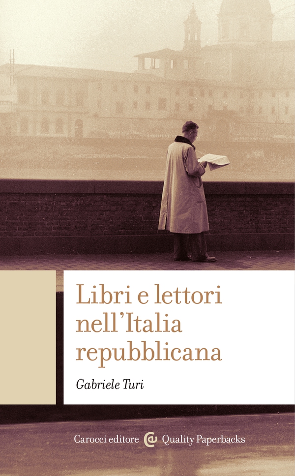 Libri e lettori nell'Italia repubblicana - Librerie.coop Libri e lettori nell'Italia repubblicana - Librerie.coop