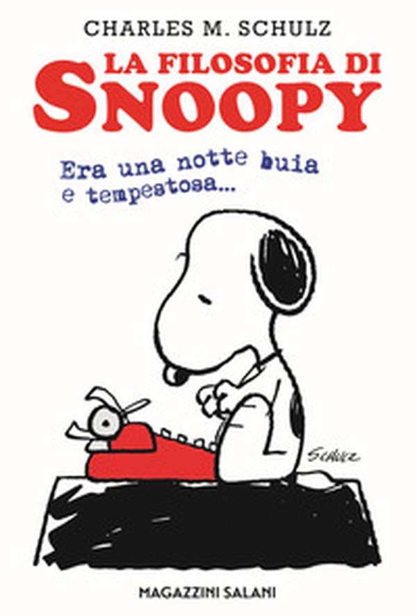 La filosofia di Snoopy. Era una notte buia e tempestosa - Librerie.coop La filosofia di Snoopy. Era una notte buia e tempestosa - Librerie.coop