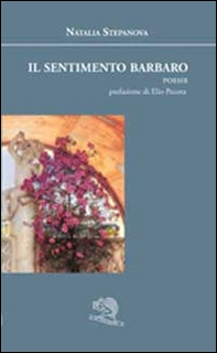 Il sentimento barbaro - Librerie.coop