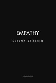 Empathy. Serena di Serio - Librerie.coop