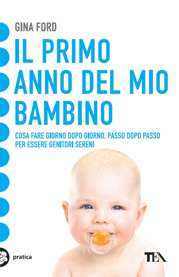 Il primo anno del mio bambino - Librerie.coop Il primo anno del mio bambino - Librerie.coop