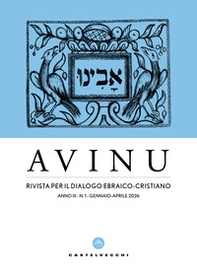 Avinu. Rivista per il dialogo ebraico-cristiano. Quadrimestrale - Vol. 1 - Librerie.coop