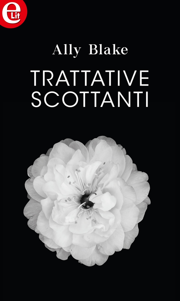Trattative scottanti (eLit) - Librerie.coop Trattative scottanti (eLit) - Librerie.coop