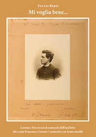 Mi voglia bene... Lorenzo Perosi nei documenti dell'archivio del conte Francesco Lurani Cernuschi con brani inediti - Librerie.coop
