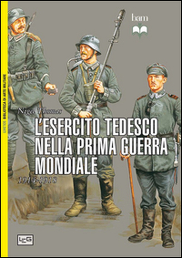L'esercito tedesco nella prima guerra mondiale 1914-1918 - Librerie.coop L'esercito tedesco nella prima guerra mondiale 1914-1918 - Librerie.coop