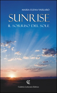 Sunrise. Il sorriso del sole - Librerie.coop
