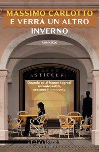 E verrà un altro inverno (Nero Rizzoli) - Librerie.coop E verrà un altro inverno (Nero Rizzoli) - Librerie.coop