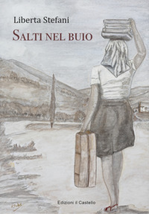 Salti nel buio. Quando emigravano gli italiani - Librerie.coop Salti nel buio. Quando emigravano gli italiani - Librerie.coop