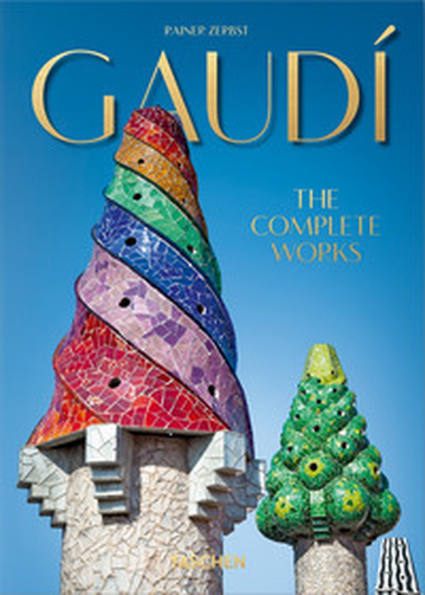Gaudí. L'opera completa. 45th Ed. Ediz. italiana - Librerie.coop