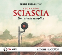 Una storia semplice letto da Sergio Rubini. Audiolibro. CD Audio formato MP3 - Librerie.coop