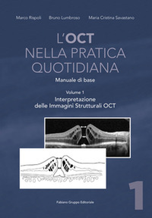 L'OCT nella pratica quotidiana. Manuale di base - Librerie.coop