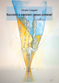 Racconti e pensieri: senza pretese! - Librerie.coop