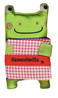 Ranocchietta. Libro-dudù. I batuffolibri - Librerie.coop