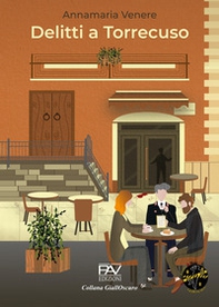 Delitti a Torrecuso - Librerie.coop