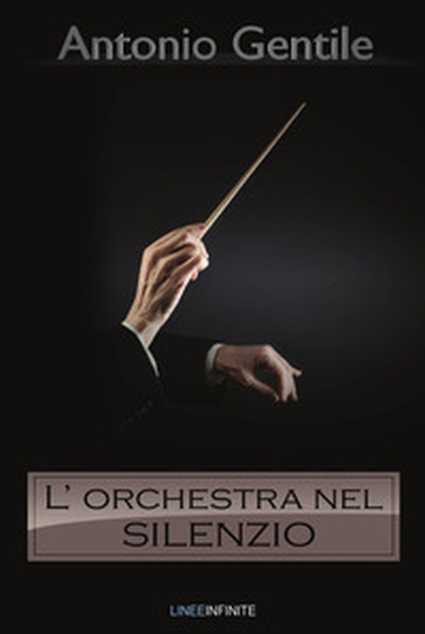 L'orchestra nel silenzio - Librerie.coop L'orchestra nel silenzio - Librerie.coop