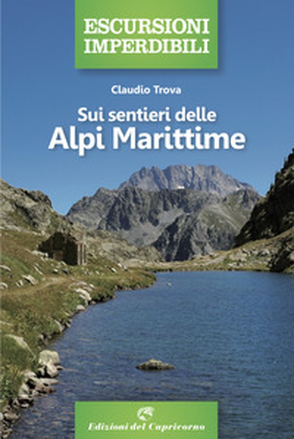 Sui sentieri delle Alpi Marittime - Librerie.coop Sui sentieri delle Alpi Marittime - Librerie.coop