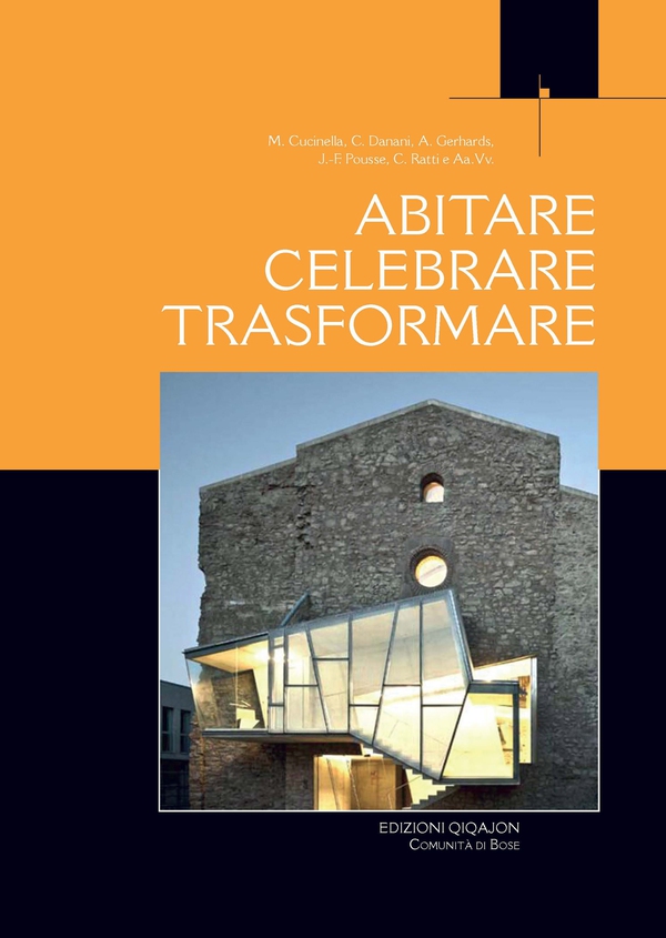 Abitare, celebrare, trasformare - Librerie.coop Abitare, celebrare, trasformare - Librerie.coop