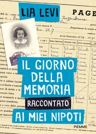 Il Giorno della Memoria raccontato ai miei nipoti - Librerie.coop