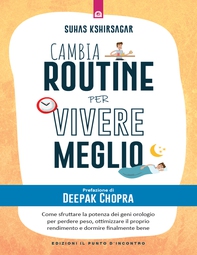 Cambia routine per vivere meglio - Librerie.coop Cambia routine per vivere meglio - Librerie.coop