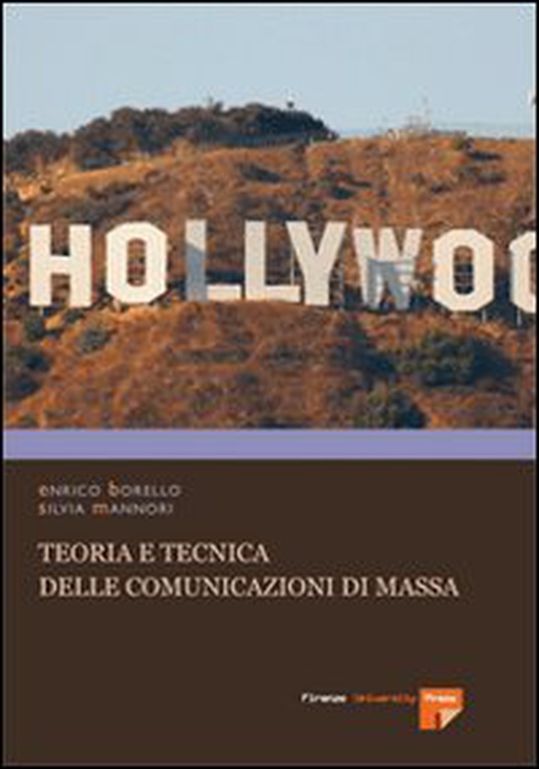 Teoria e tecnica delle comunicazioni di massa - Librerie.coop
