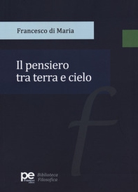 Il pensiero tra terra e cielo - Librerie.coop