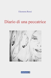 Diario di una peccatrice - Librerie.coop