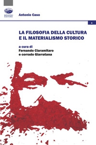 La filosofia della cultura e il materialismo storico - Librerie.coop