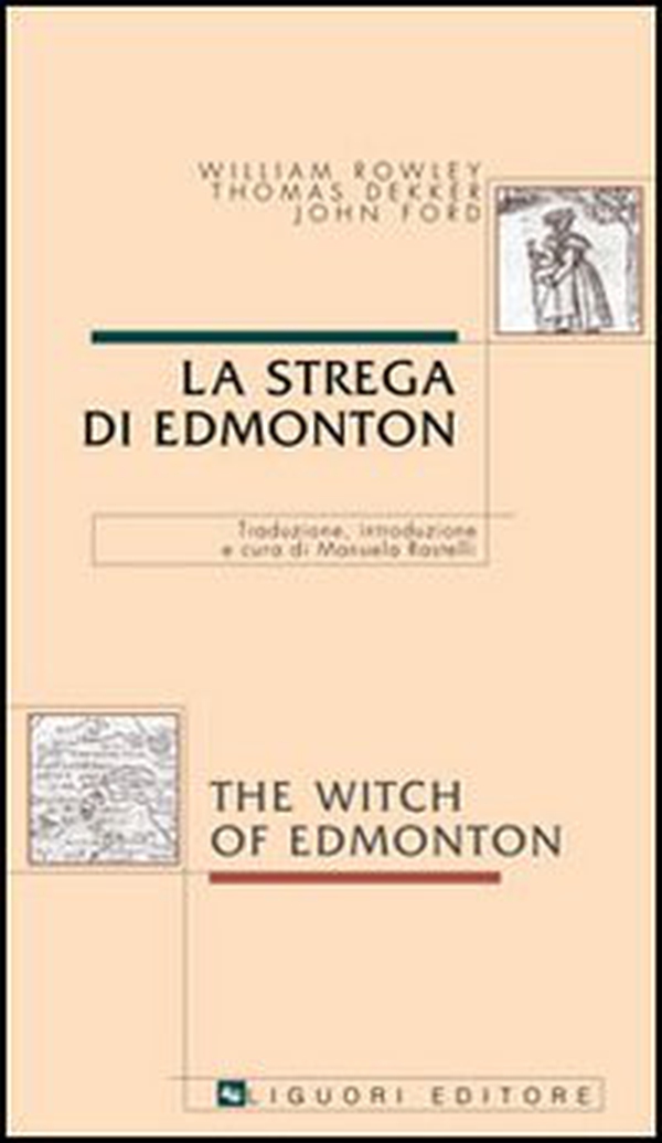 La strega di Edmonton-The witch of Edmonton - Librerie.coop La strega di Edmonton-The witch of Edmonton - Librerie.coop