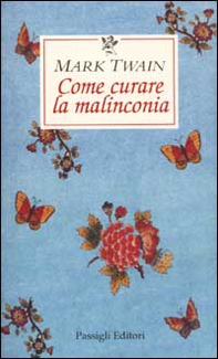 Come curare la malinconia - Librerie.coop Come curare la malinconia - Librerie.coop