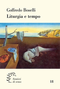 Liturgia e tempo - Librerie.coop Liturgia e tempo - Librerie.coop