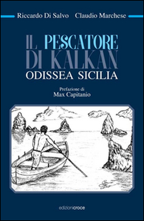 Il pescatore di Kalkan. Odissea Sicilia - Librerie.coop Il pescatore di Kalkan. Odissea Sicilia - Librerie.coop