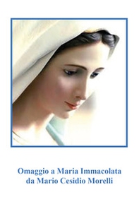 Omaggio a Maria Immacolata - Librerie.coop