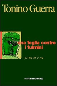 Una foglia contro i fulmini - Librerie.coop Una foglia contro i fulmini - Librerie.coop